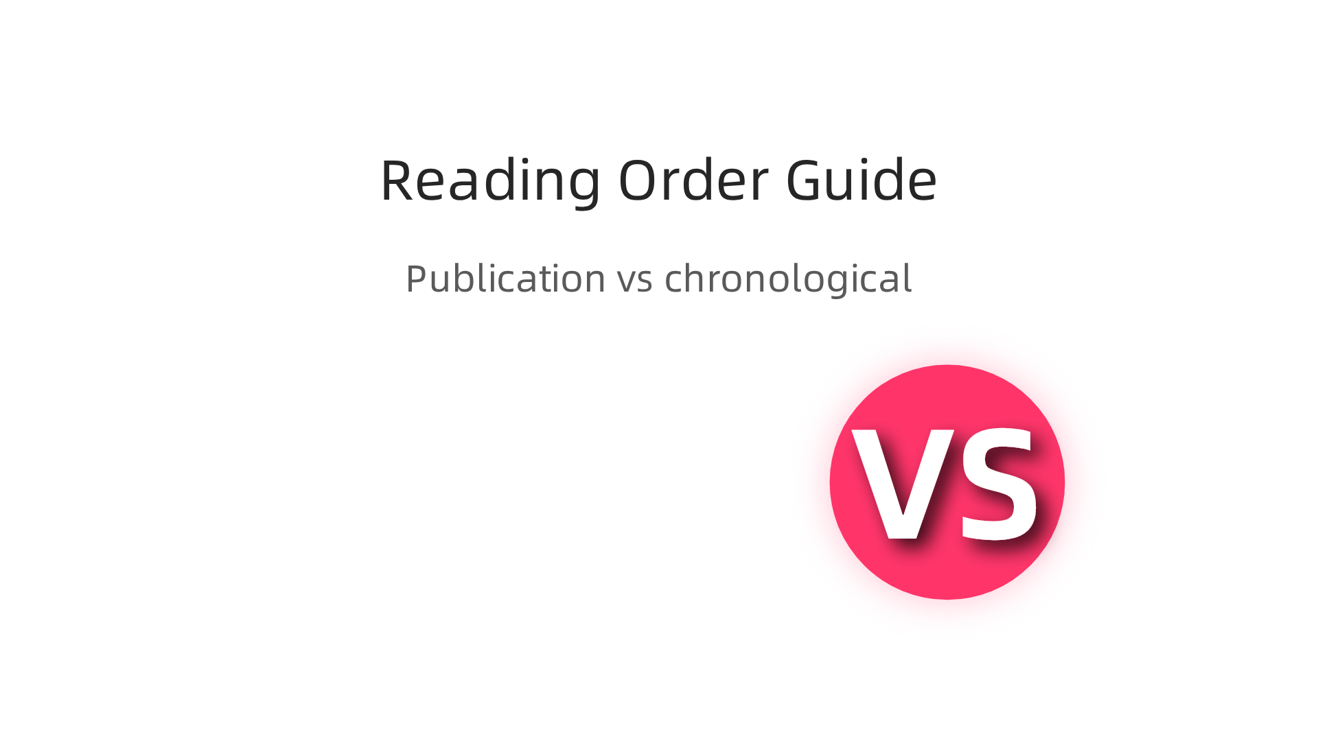 A comparison infographic highlighting the main differences and ideal uses for publication and chronological reading orders.