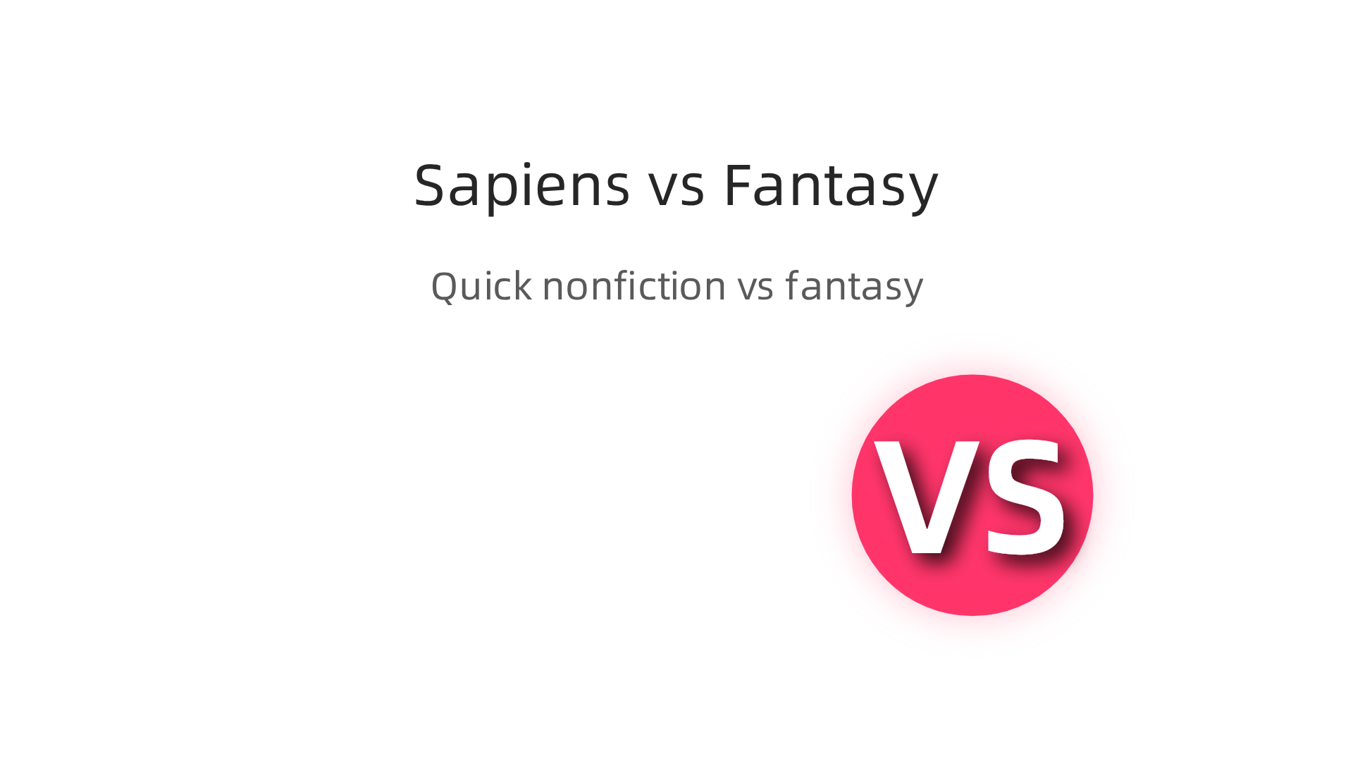An infographic illustrating the fundamental distinctions between nonfiction like Sapiens and typical fantasy novels.